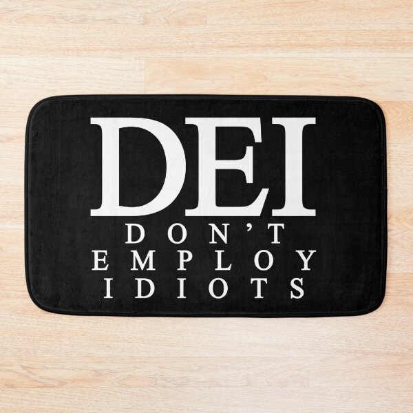 Item preview, DEI: Don't Employ Idiots designed and sold by Allen Peterson.