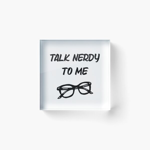 Item preview, Talk Nerdy To Me - Geek Chic Art designed and sold by nomadraconteur.