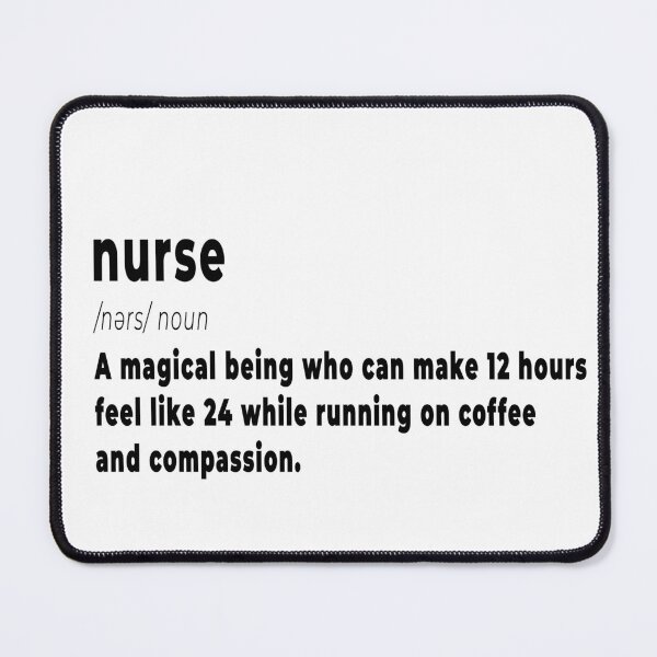 Item preview, Funny Nurse Definition Quote designed and sold by LordSH.