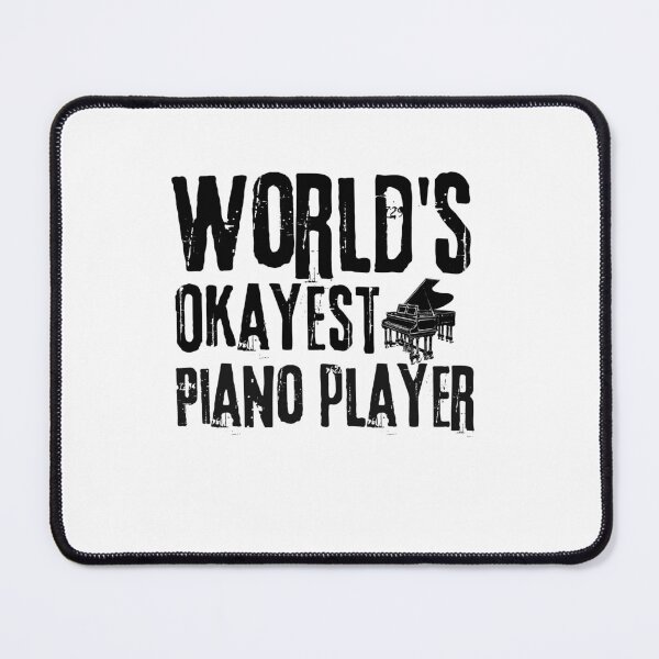 Item preview, World's Okayest piano Player designed and sold by belladesign7.