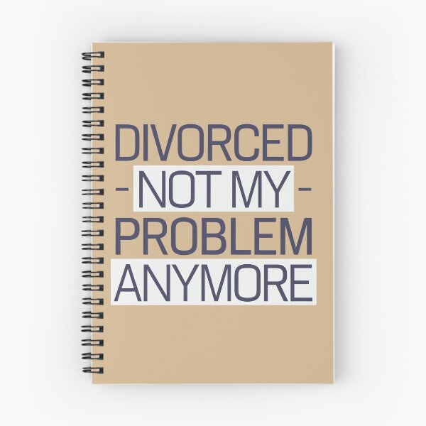 Item preview, Divorce Not My Problem Anymore designed and sold by Peter Stawicki.