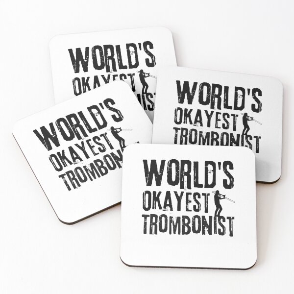 Item preview, Worlds Okayest Trombonist, trombone player  designed and sold by belladesign7.