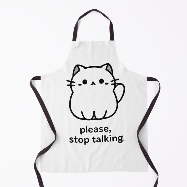 Item preview, Please stop talking cat designed and sold by KockyNaTriku.