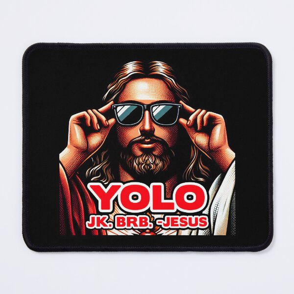 Item preview, YOLO JK BRB Jesus designed and sold by plushism.