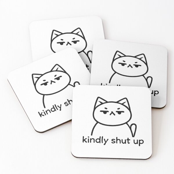 Item preview, Kindly shut up cat designed and sold by KockyNaTriku.