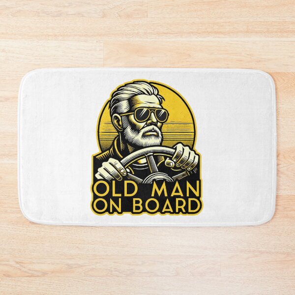 Item preview, Old Man On Board designed and sold by Me-Meme.