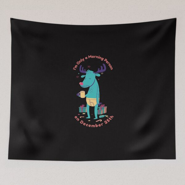 Item preview, I’m Only a Morning Person on December 25th designed and sold by Konrad2143.
