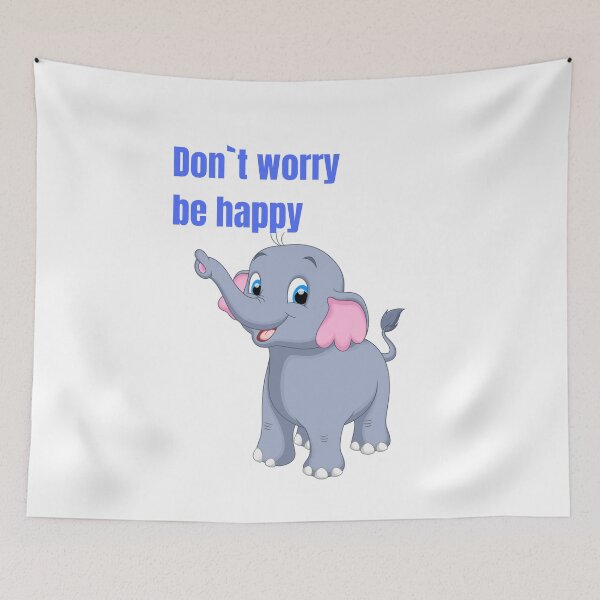 Item preview, Don`t worry be happy designed and sold by TomDob.