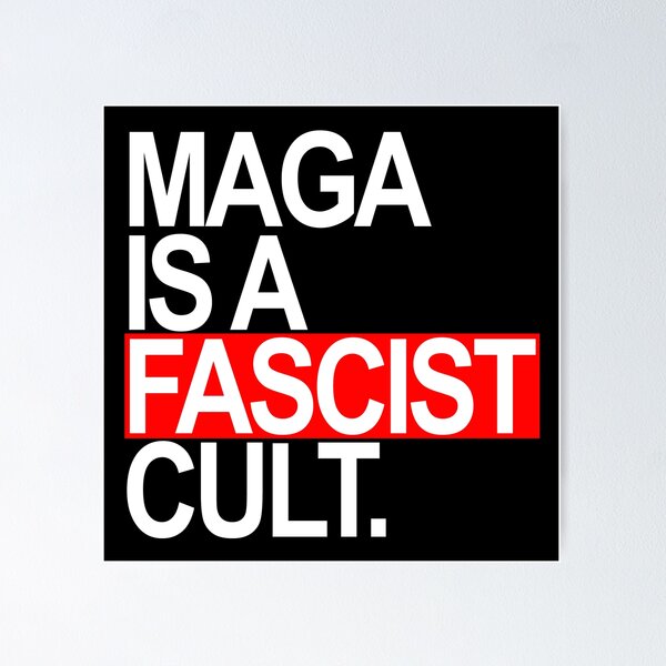 Vista previa del artículo con la obra «MAGA is a FASCIST Cult (red)», diseñado y vendido por Thelittlelord.