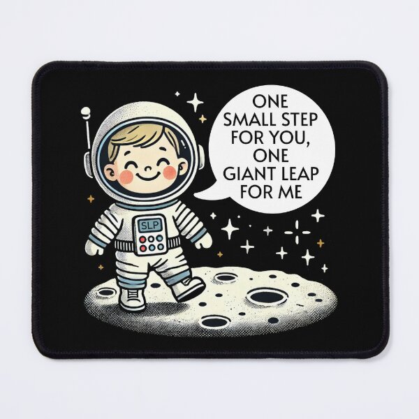 Item preview, SLP One Small Step For You, One Giant Leap For Me designed and sold by Me-Meme.