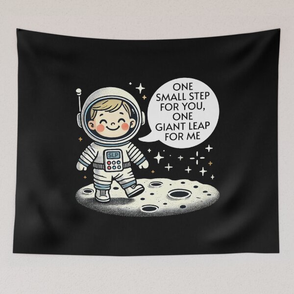 Item preview, SLP One Small Step For You, One Giant Leap For Me designed and sold by Me-Meme.