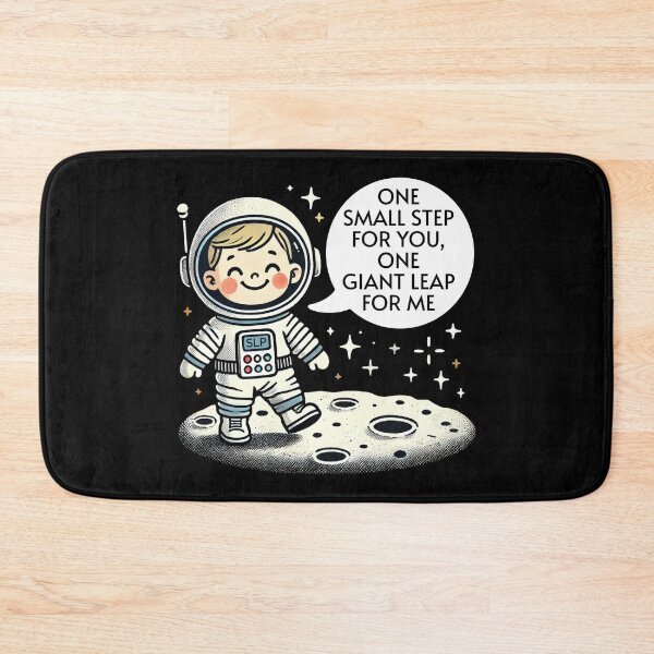 Item preview, SLP One Small Step For You, One Giant Leap For Me designed and sold by Me-Meme.