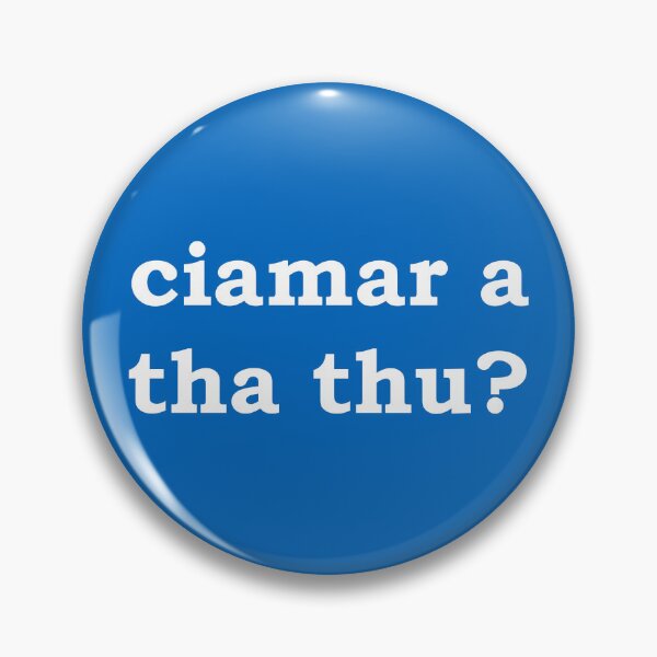Item preview, ciamar a tha thu | how are you (Scottish Gaelic) designed and sold by Mamaidh Made.