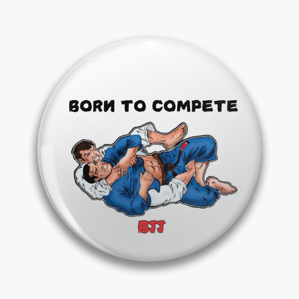 Item preview, Born to Compete – Brazilian Jiu-Jitsu Art for Fighters designed and sold by Renew Virtual store.