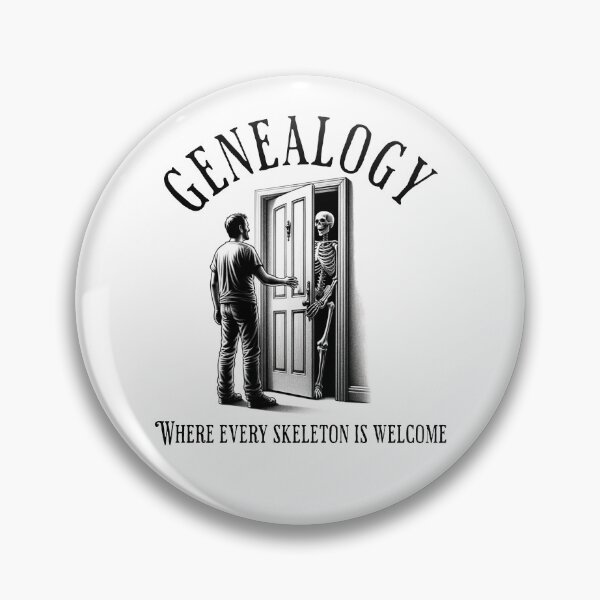 Item preview, Genealogy Where every skeleton is welcome   designed and sold by absurditeestore.