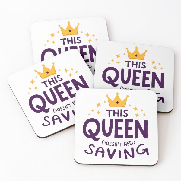 Item preview, "This Queen Doesn’t Need Saving” - Empowering and Funny Quote Design designed and sold by MystiqSlav.