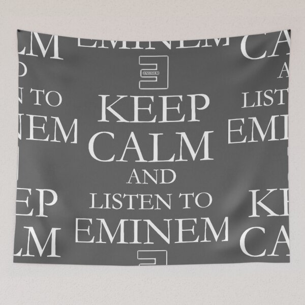 Aperçu de l'œuvre Eminem Keep Calm And Listen créée et vendue par UZRWRLD .