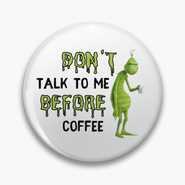 Item preview, Don't Talk To Me Before Coffee designed and sold by DedsStudio.