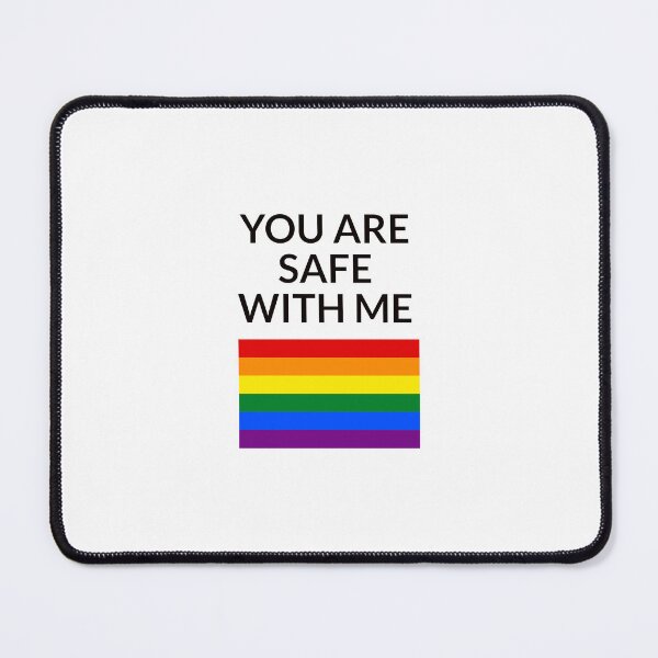 Item preview, LGBT safe space - You Are Safe With Me designed and sold by Inspirationmotivation.