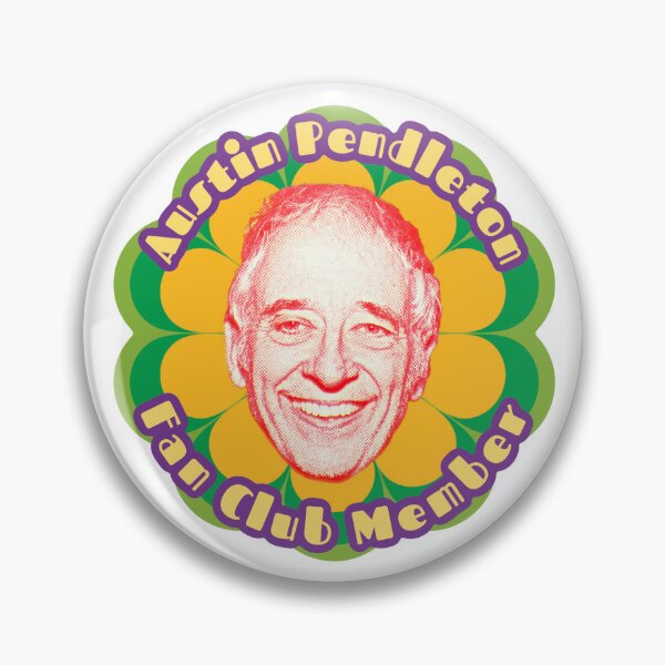 Item preview, Austin Pendleton Fan Club Member designed and sold by Cuttintees.