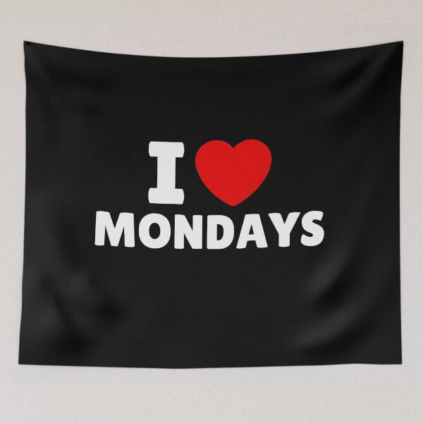 Item preview, I Love Mondays designed and sold by Itsheartshop.