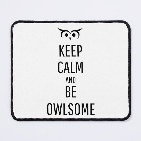 Item preview, Keep Calm and Be Owlsome designed and sold by VasInd.
