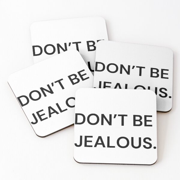 Item preview, DON'T BE JEALOUS designed and sold by diaeez.