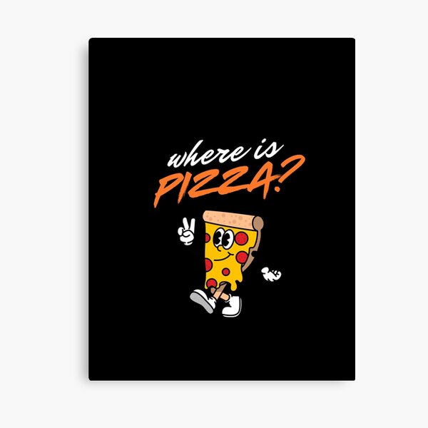 Item preview, Where is pizza? designed and sold by pinkwomanfrompl.