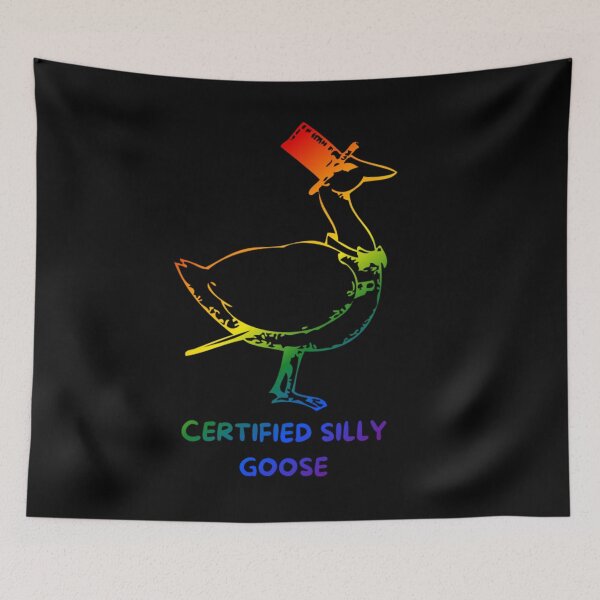 Item preview, certified silly goose slogan, goose with top hat and bow tie graphic, pride, silly goose, thanksgiving vibes, funny, pridebeproud, meme, cute, joke, quack quack, animals, holiday vibes designed and sold by PrideBeProud.
