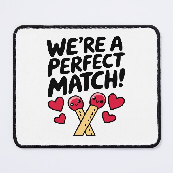Item preview, We're A Perfect Match! Cute Love Pun designed and sold by PMCreative.
