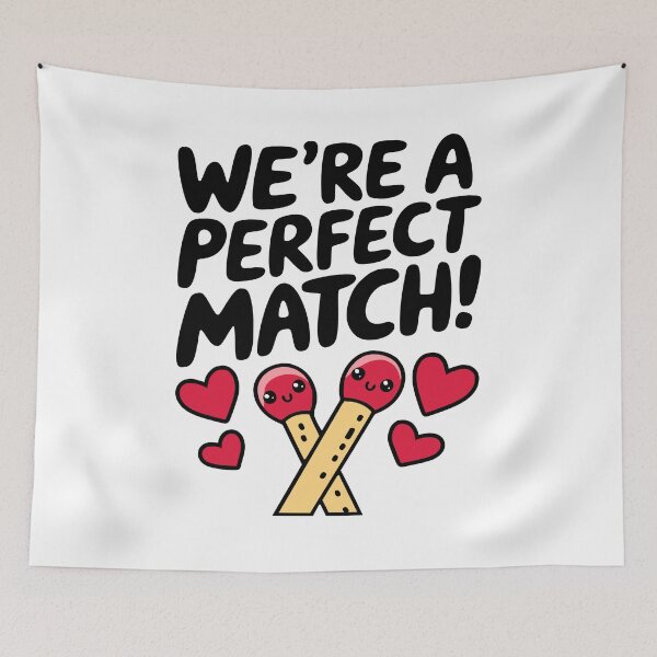 Item preview, We're A Perfect Match! Cute Love Pun designed and sold by PMCreative.