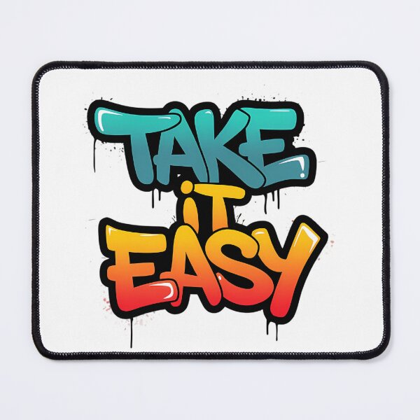Item preview, Take It Easy Graffiti Style Art designed and sold by ZetaDream.