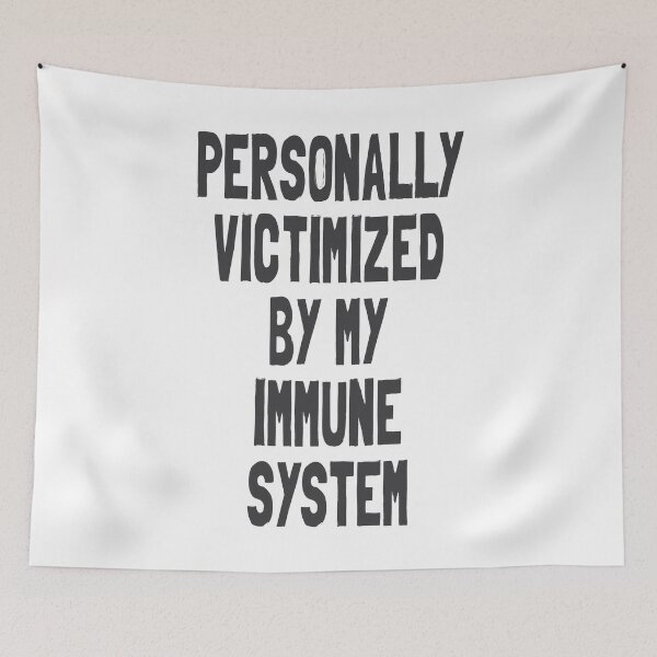 Item preview, Personally Victimized by My Immune System - Funny Chronic Illness Design designed and sold by Vector Wonders.