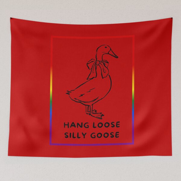 Item preview, Hang Loose Silly Goose Slogan, Reserved Goose with  bow graphic, Pride, Silly goose, thanksgiving vibes, funny, holiday vibes,  designed and sold by PrideBeProud.