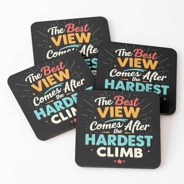 Item preview, The best view comes after the hardest climb designed and sold by naatala.