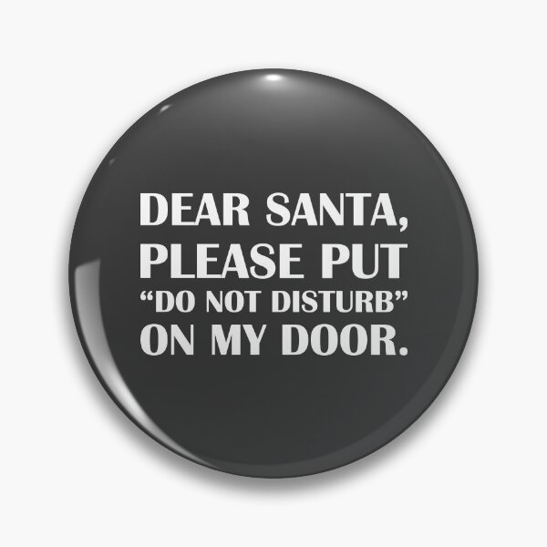 Item preview, Dear Santa, Put “Do Not Disturb” On My Door / Introvert Joke Funny T-Shirt Label designed and sold by introvertvibes.