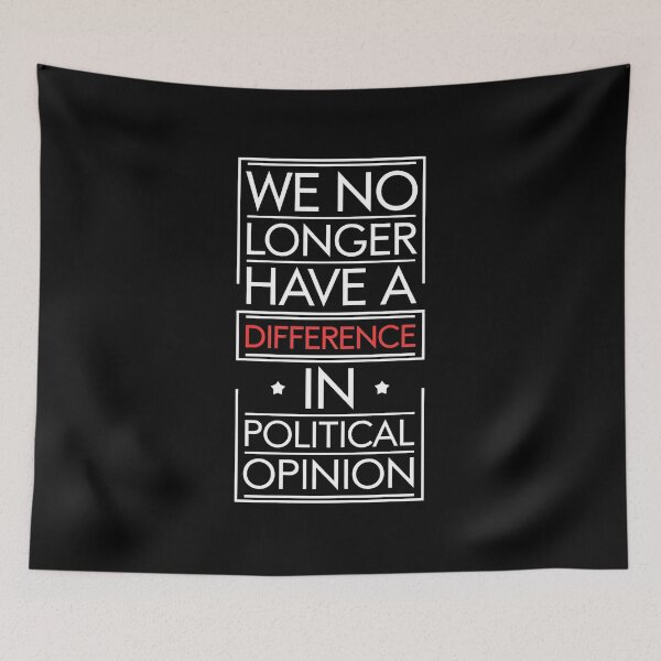 Item preview, We No Longer Have A Difference In Political Opinion - A bold gift for those who proudly stand by their values and beliefs. designed and sold by ZyziowskyArt.