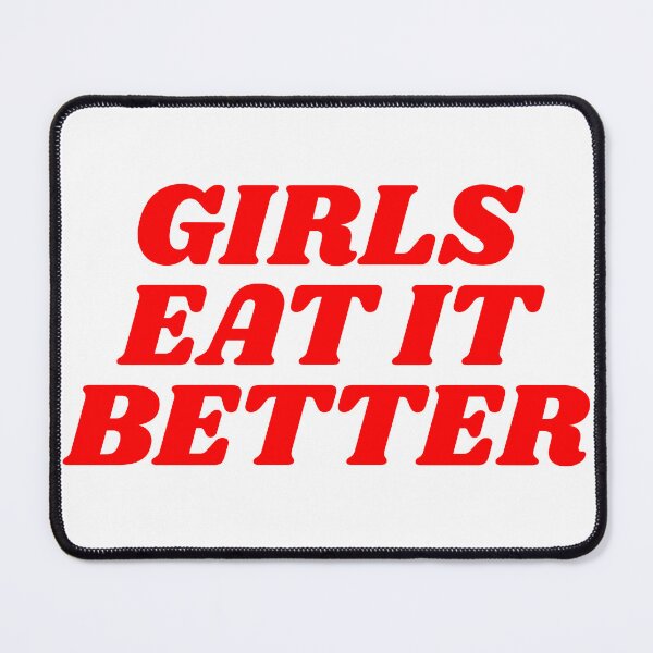 Item preview, girls eat it better designed and sold by Poulisohit.