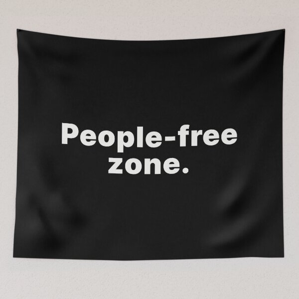 Item preview, People-free zone | White text designed and sold by ThingsOnTees.