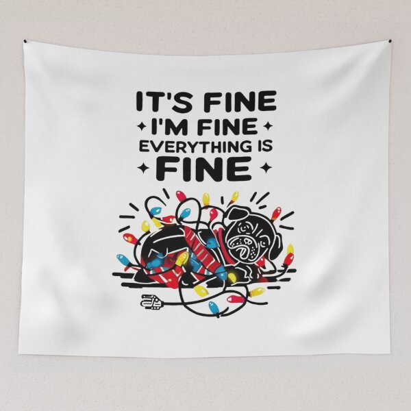 Item preview, Everything is Fine - Funny Quote Design - Gift for pet lover  designed and sold by Colorful-Garden.