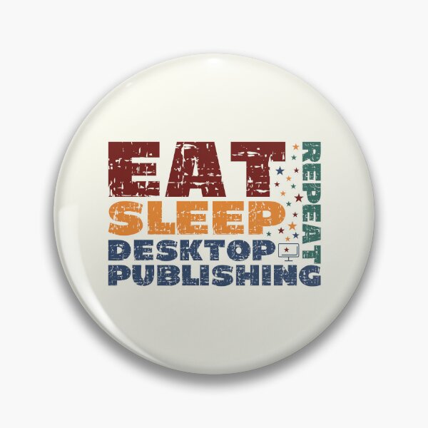 Item preview, Eat Sleep Desktop Publishing Repeat designed and sold by FrescoDesign.
