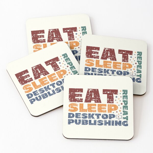 Item preview, Eat Sleep Desktop Publishing Repeat designed and sold by FrescoDesign.
