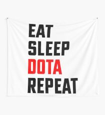 Eat, Sleep, Dota, Repeat - Eat Sleep Repeat - Dota 2 Wall Tapestry