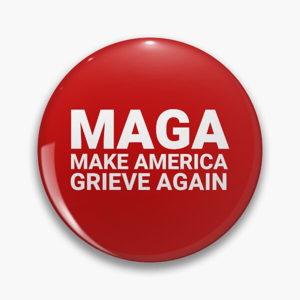 Item preview, MAGA make America grieve again  designed and sold by Rachel the Artist .