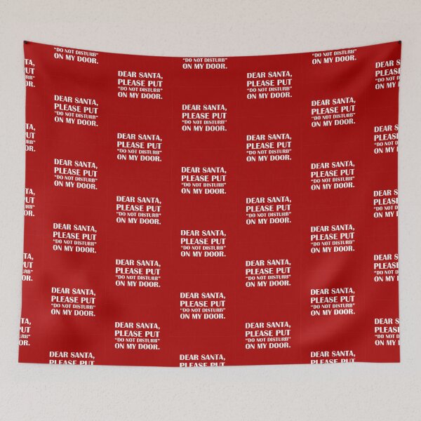 Item preview, Dear Santa, Put “Do Not Disturb” On My Door: Red Edition / Introvert Joke Funny T-Shirt Label designed and sold by introvertvibes.