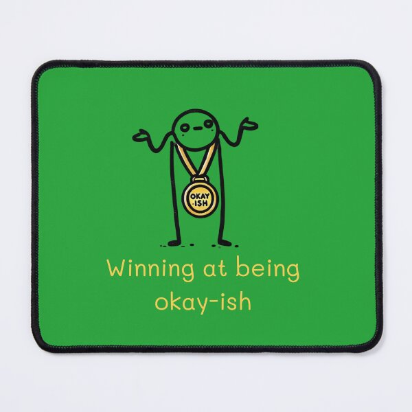 Item preview, Winning at being okay-ish designed and sold by 48remarks.