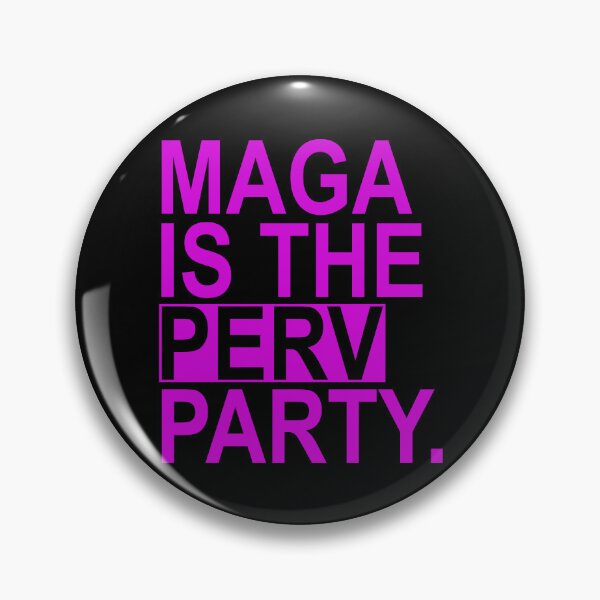 Item preview, Maga is the Perv Party (violet) designed and sold by Thelittlelord.