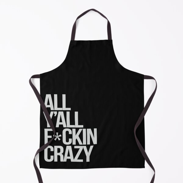 Item preview, All Y'all Crazy designed and sold by Designed-By-Q.