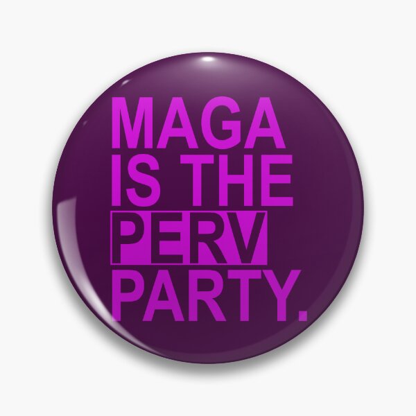 Item preview, Maga is the Perv Party (violet 2.0) designed and sold by Thelittlelord.