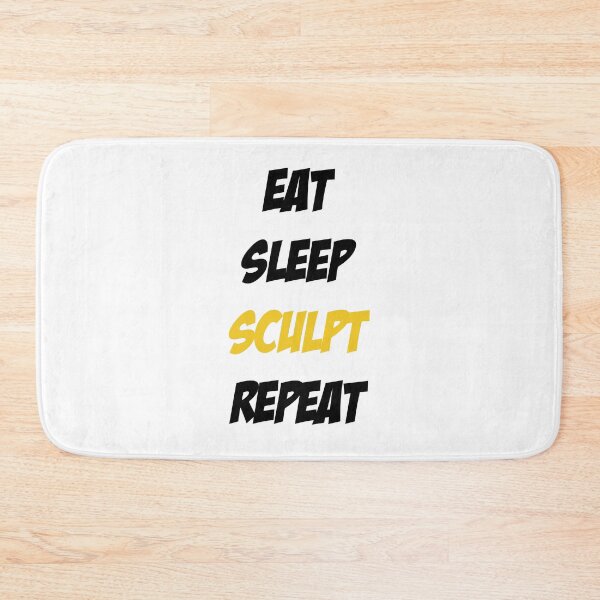 Item preview, Eat Sleep Sculpt Repeat designed and sold by Slassyat.